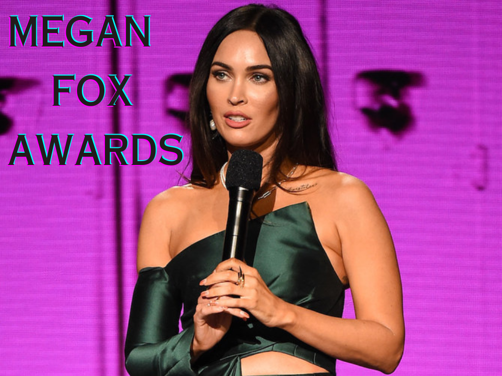 Megan Fox Awards