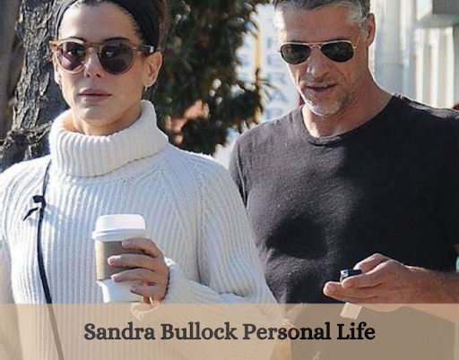 Sandra Bullock life