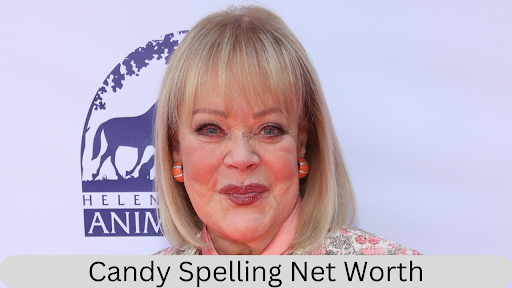 candy spelling net worth