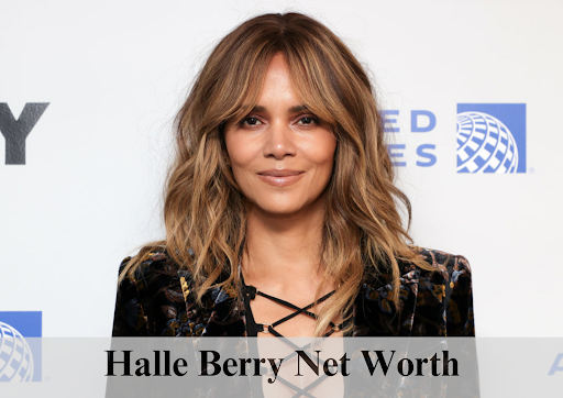 Halle Berry net worth
