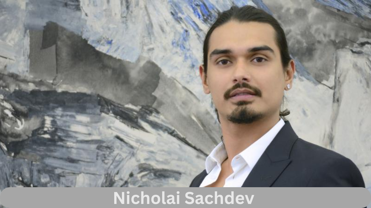 Nicholai Sachdev