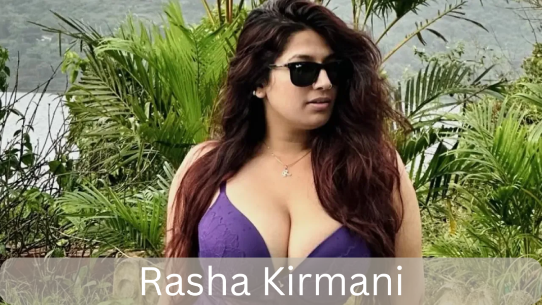 rasha kirmani